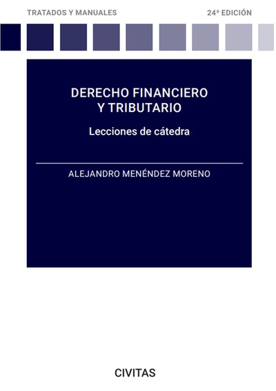 Derecho Financiero y Tributario. Lecciones de cátedra