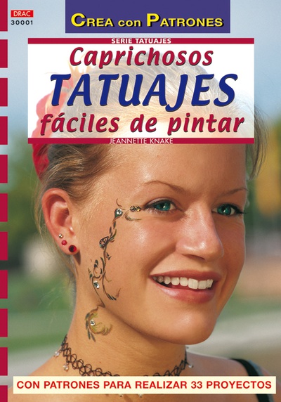 Serie Tatuajes nº 1. CAPRICHOSOS TATUAJES FÁCILES DE PINTAR