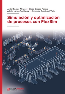 Simulación y optimización de procesos con FlexSim