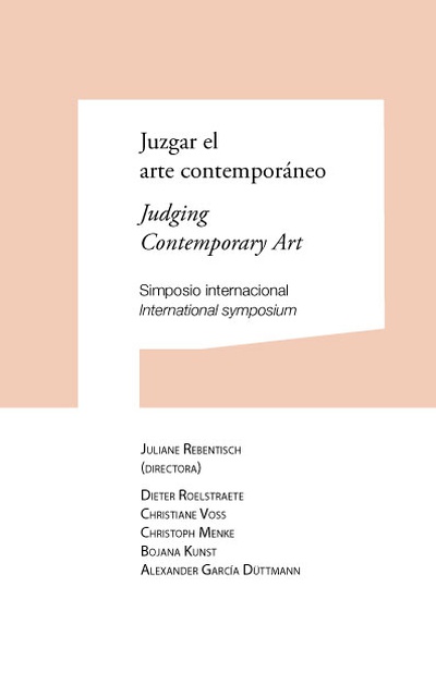 Juzgar el arte contemporáneo / Judging Contemporary Art