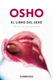 El libro del sexo (Fundamentos para una nueva humanidad)