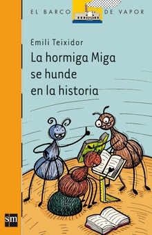 La hormiga Miga se hunde en la historia