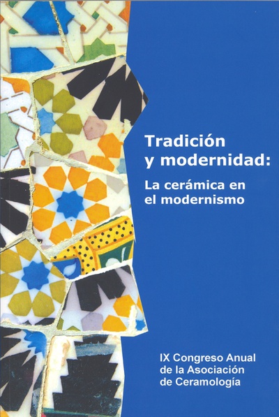 Tradición y modernidad: La cerámica en el modernismo