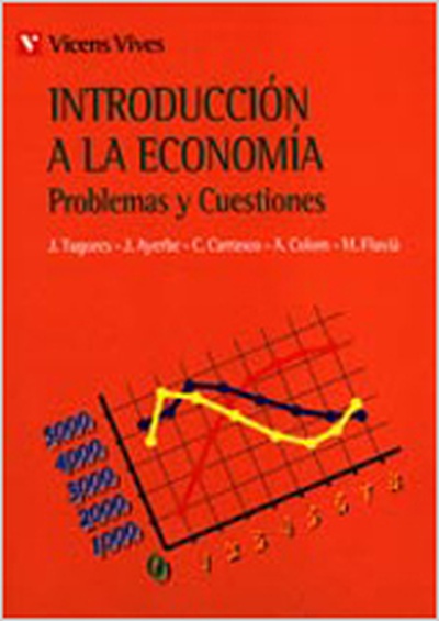 Introduccin A La Economia. Problesmas Y Cuestiones.