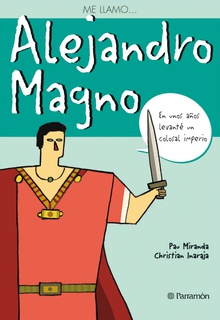 Me llamo...Alejandro Magno