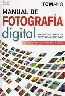 MANUAL DE FOTOGRAFÍA DIGITAL, 5/E