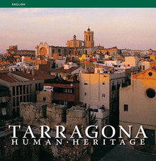 Tarragona, human heritage