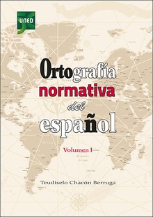 Ortografía normativa del español. Volumen I