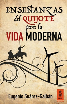 Enseñanzas del Quijote para la vida moderna