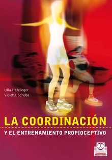 Coordinación y el entrenamiento propioceptivo, La (Bicolor)