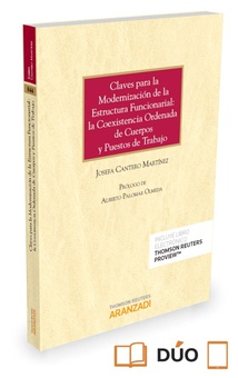 Claves para la modernización de la estructura funcionarial: la coexistencia ordenada de cuerpos y puestos de trabajo (Papel + e-book)