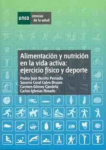 Alimentación y nutrición en la vida activa: ejercicio físico y deporte