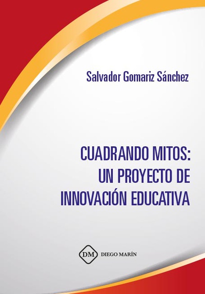 CUADRANDO MITOS: UN PROYECTO DE INNOVACION EDUCATIVA