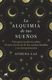 La alquimia de tus sueños