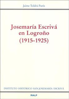Josemaría Escrivá en Logroño (1915 - 1925)