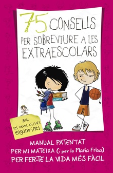 75 consells per sobreviure a les extraescolars (Sèrie 75 Consells 4)