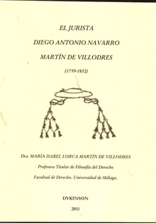 El jurista Diego Antonio Navarro Martín de Villodres. 1759-1832