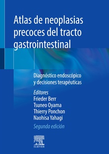Atlas de neoplasias precoces del tracto gastrointestinal