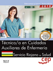 Técnico/a en Cuidados Auxiliares de Enfermería. Servicio Riojano de Salud (SERIS). Test.
