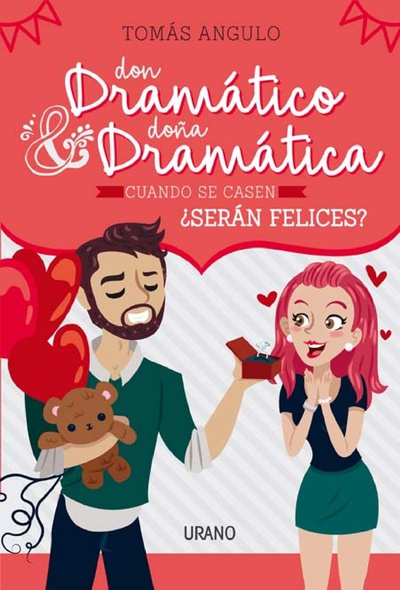Don Dramático y Doña Dramática cuando se casen, ¿serán felices?