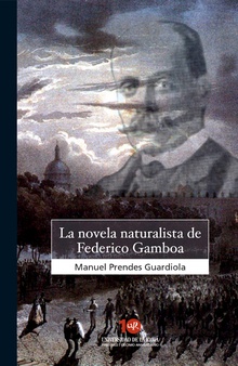 La novela naturalista de Federico Gamboa