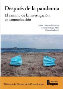 Después de la pandemia: el camino de la investigación en comunicación