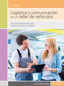 Logística y comunicación en un taller de vehículos 2.ª edición