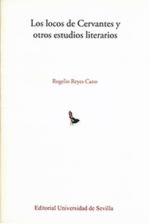 Los locos de Cervantes y otros estudios literarios