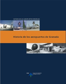 Historia de los aeropuertos de Granada