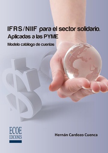 IFRS/NIIF para el sector solidario. Aplicadas a las PYME