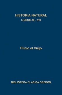 388. Historia natural. Libros XII - XVI