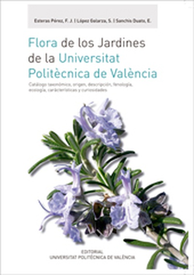 Flora de los Jardines de la Universitat Politècnica de Valencia
