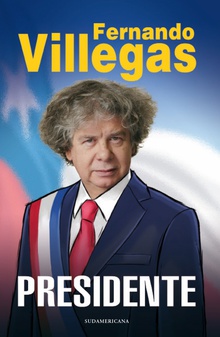 Villegas Presidente