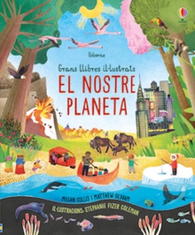 Grans llibres il·lustrats - El nostre planeta