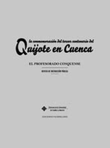 La conmemoración del tercer centenario del Quijote en Cuenca