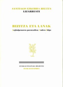 Santiago Ezkerra Beltza "Lizarrusti": bizitza eta lanak