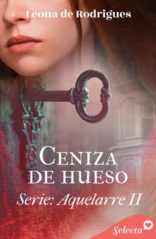 Ceniza de hueso (Aquelarre 2)