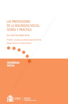 Las prestaciones de la Seguridad Social: Teoría y Práctica