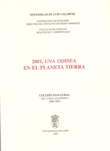 2001, Una Odisea en el planeta Tierra.