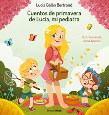 Cuentos de primavera de Lucía, mi pediatra