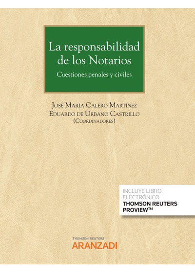 La responsabilidad de los Notarios (Papel + e-book)