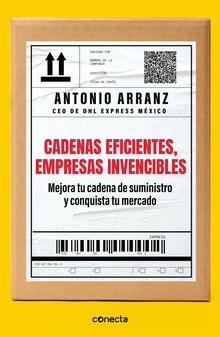 Cadenas eficientes, empresas invencibles