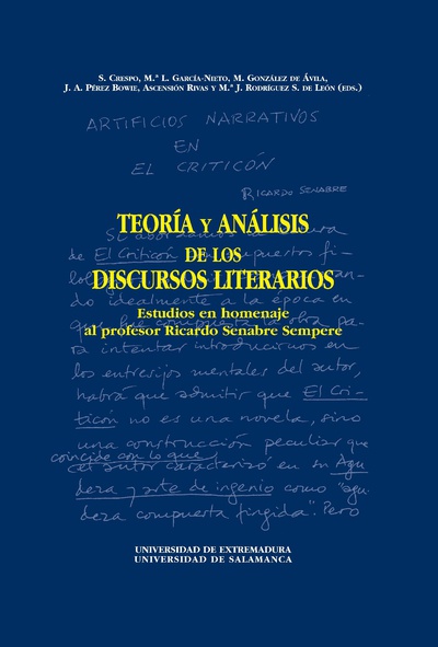 Teoría y análisis de los discursos literarios: Estudios en homenaje al profesor Ricardo Senabre Sempere