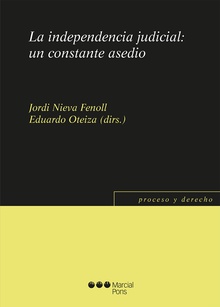 La independencia judicial: un constante asedio