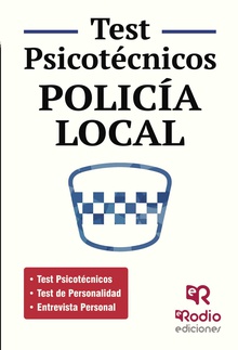 Test Psicotécnicos. Policía Local