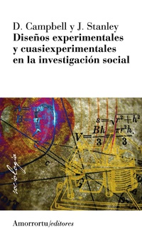 Diseños experimentales y cuasiexperimentales en la investigación social (2a ed)