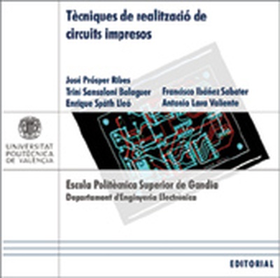 TÈCNIQUES DE REALITZACIÓ DE CIRCUITS IMPRESOS