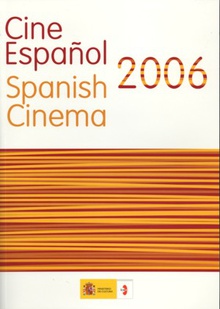 Cine español 2006.- Spanish cinema