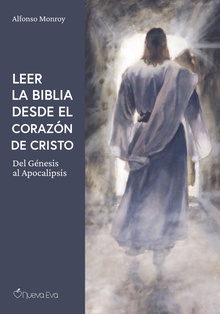 Leer la Biblia desde el Corazón de Cristo