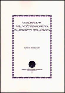 Postmodernismo y metaficción historiográfica: una perspectiva interamericana